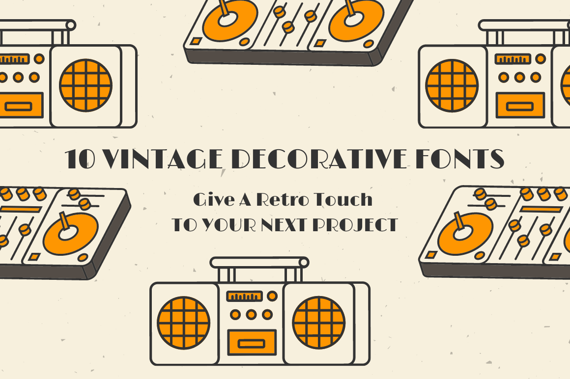 10 Vintage Decorative Fonts