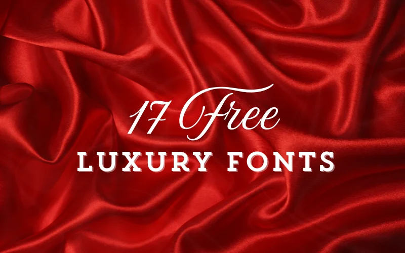 17 Free Luxury Fonts To Elevate Your Designs