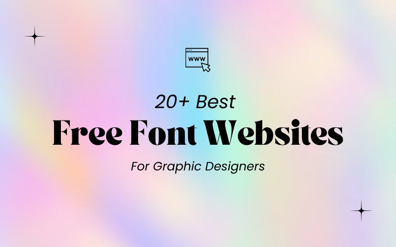 27 Best Free Font Websites For Graphic Designers