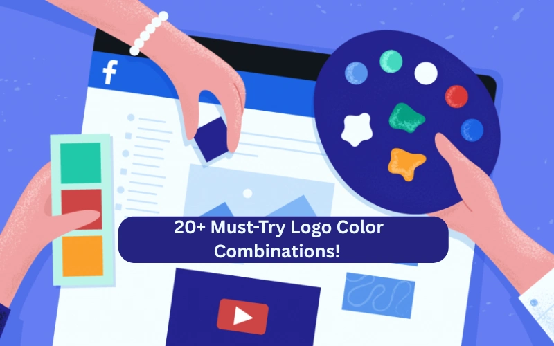 20+ Logo Color Combinations To Skyrocket Your Brand’s Appeal!