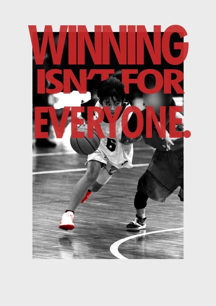 PosterDesignIdeas17 Winning isn't for everyone, basketball motivational posters