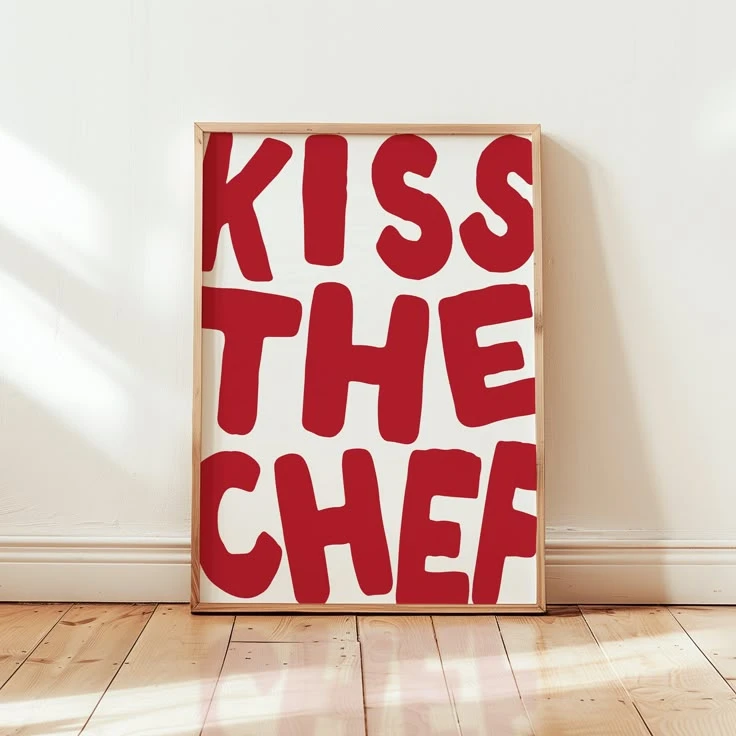 PosterDesignIdeas2 kiss the chef poster design, must have kitchen poster