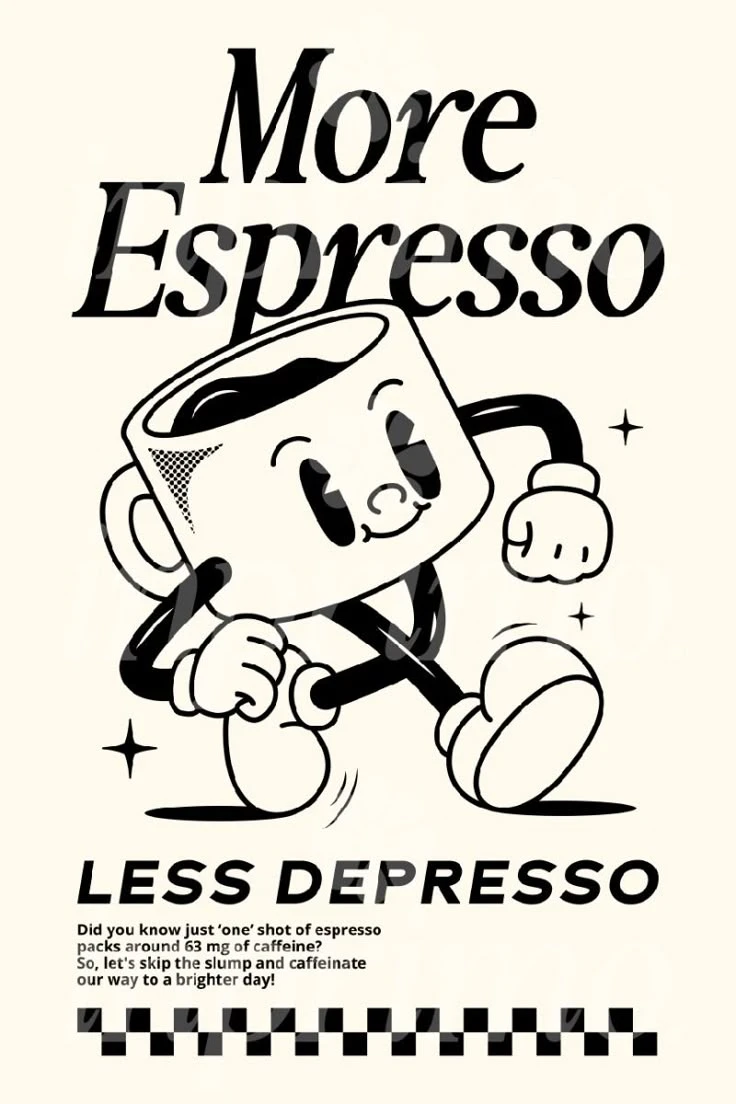 PosterDesignIdeas5 Espresso Less Depresso, kitchen poster ideas, poster inspo for home